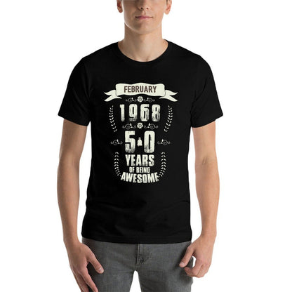 February 1968 50 Years Of Being Awesome 50th Birthday  Slim-fit Cut T-Shirt