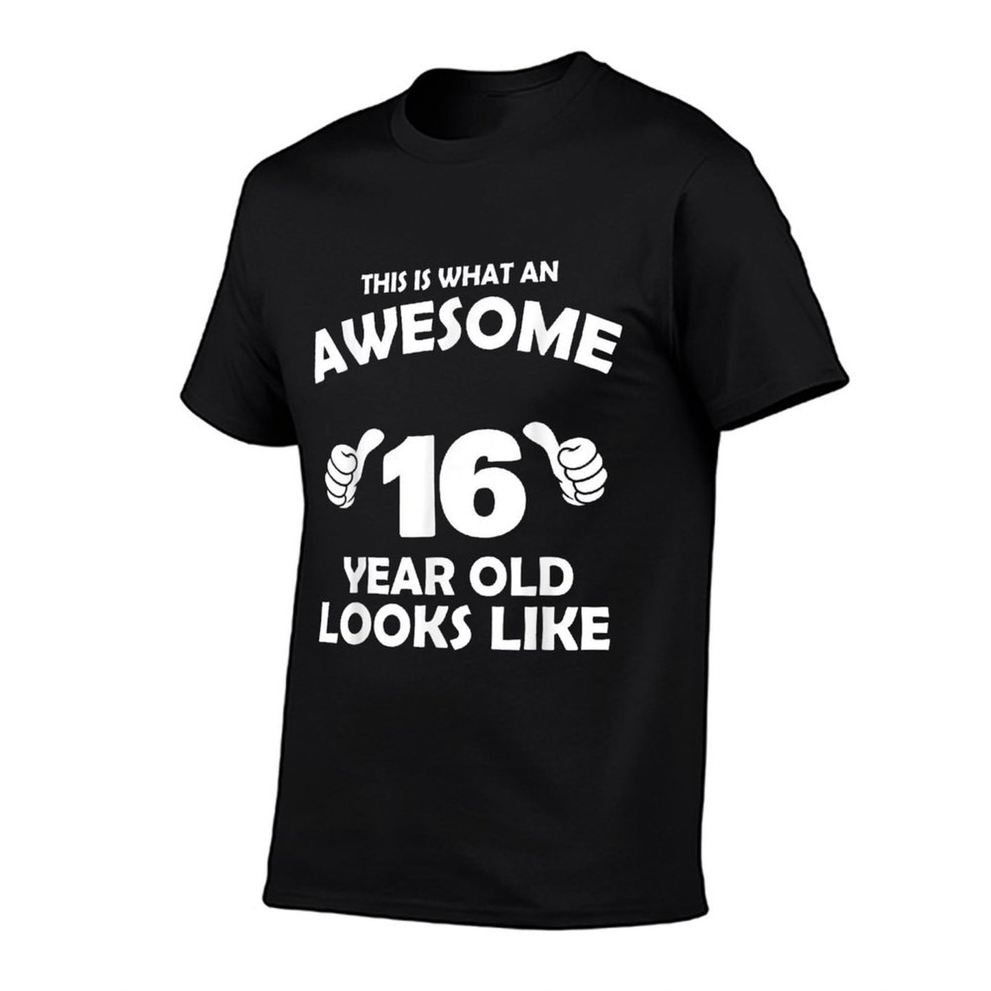 What An Awesome 16 Year Old Looks Like - Birthday Bday  Easy-care T-Shirt
