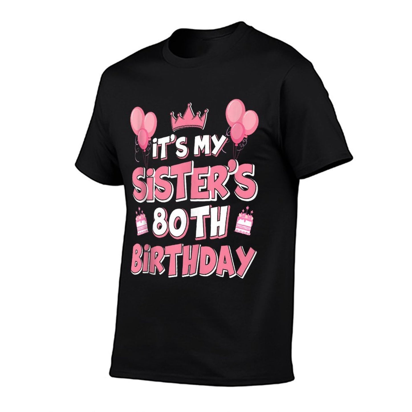 Balloons It's My Sister's 80th Birthday 1945 80 Years Old  Ribbed Collar T-Shirt