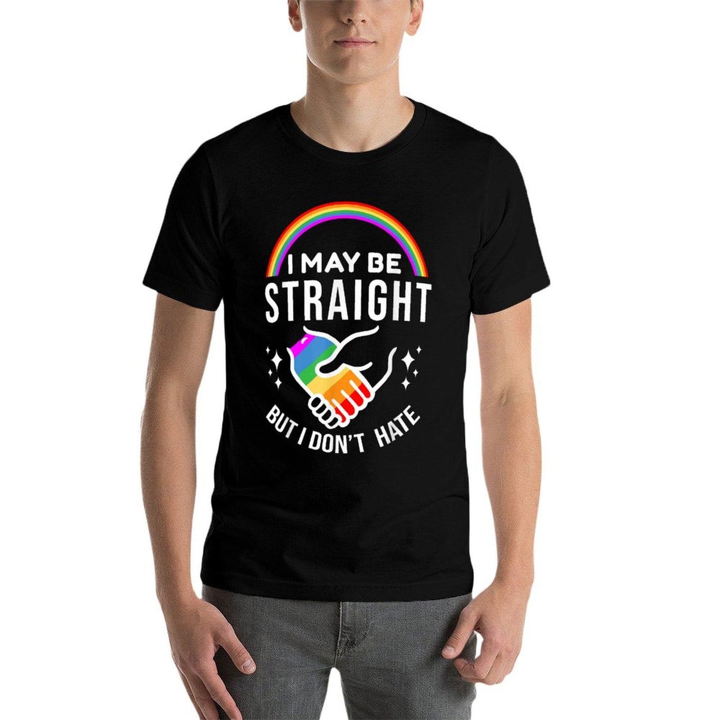 I May Be Straight But I Dont Hate LGBT Gay Pride  Moisture-wicking T-Shirt
