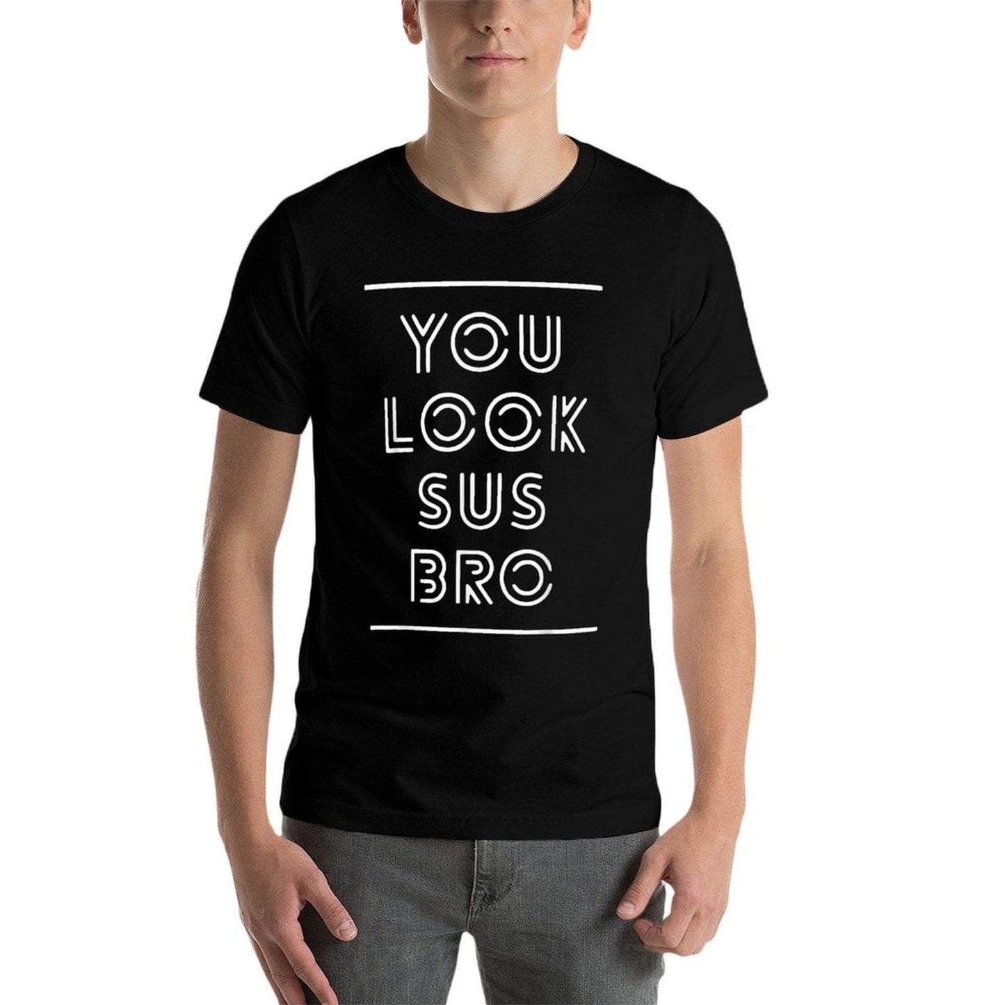 You Look Sus Bro Funny Gaming Meme Impostor You Kinda Sus  Quick-drying T-Shirt