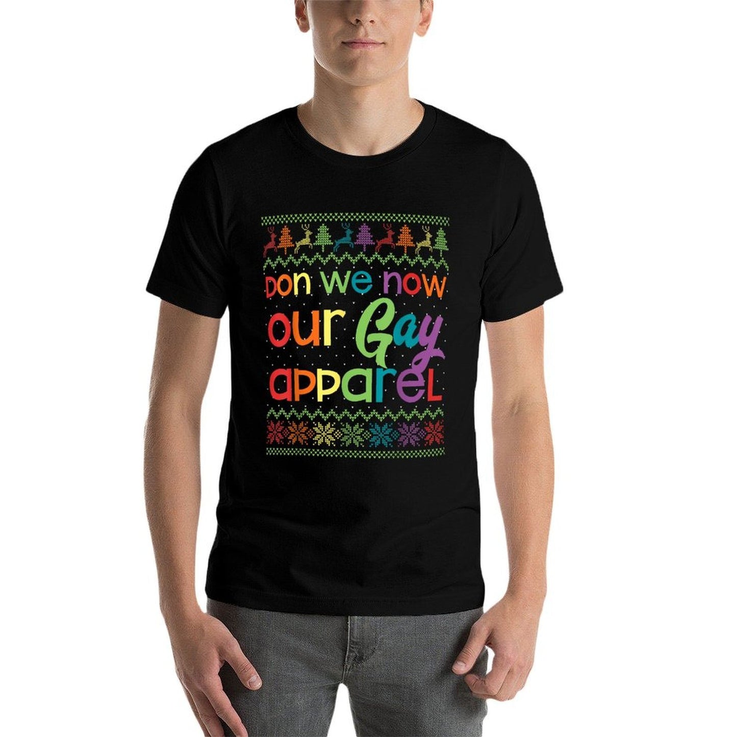 Gay Christmas Funny LGBT Don We Now Our Gay Apparel Rainbow  Cotton T-Shirt