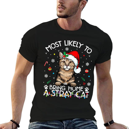 Most Likely-To Bring Home A Stray Pixiebob Cat Funny Xmas  Durable T-Shirt