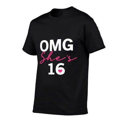 OMG She's 16  Sweet Sixteen Birthday Gift Forna  High-quality Stitching T-Shirt