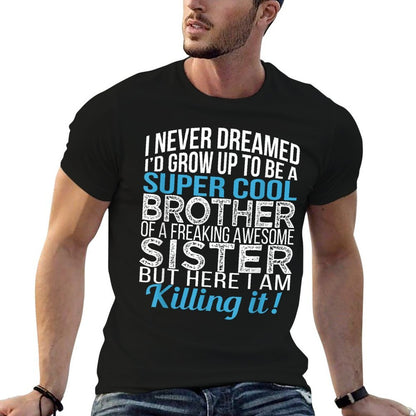 Brother Funny Brother Gift from Sister Birthday  Ribbed Collar T-Shirt