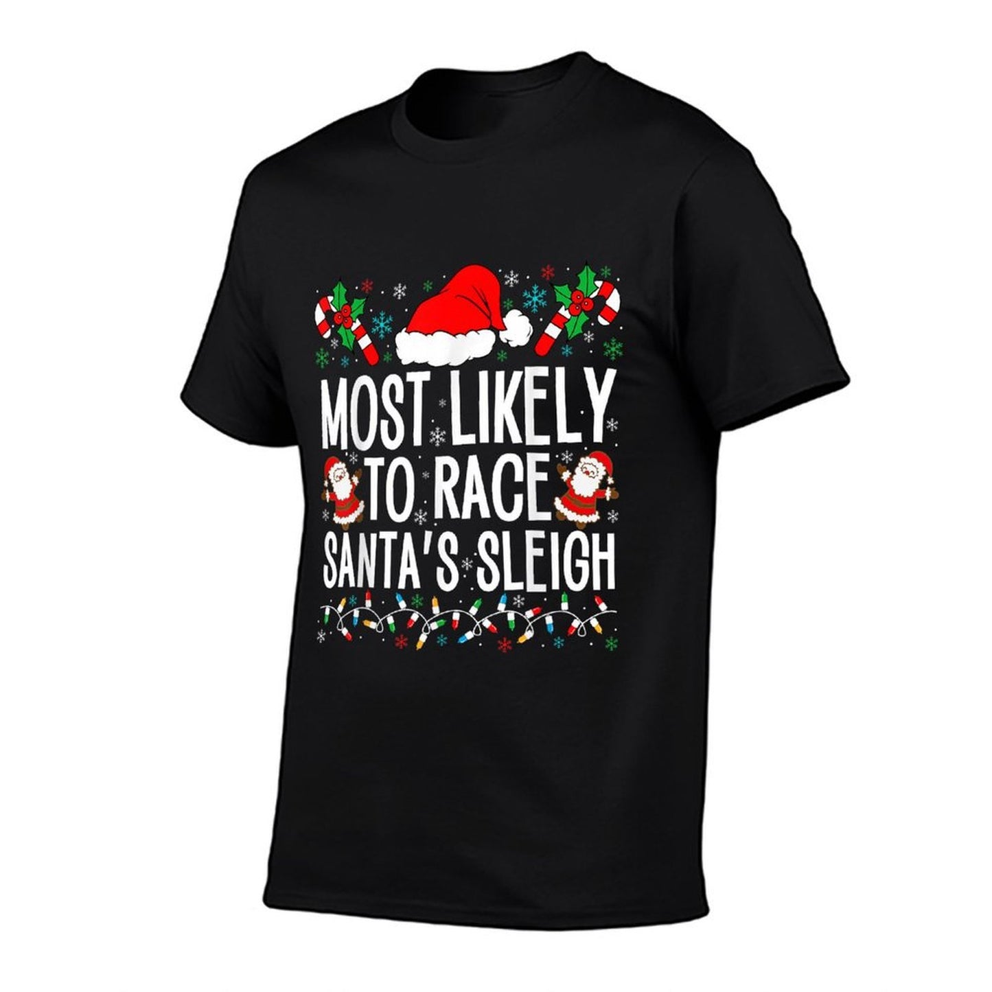 Most Likely To Race Santas Sleigh Family Xmas Pajamas 2024  Lightweight T-Shirt