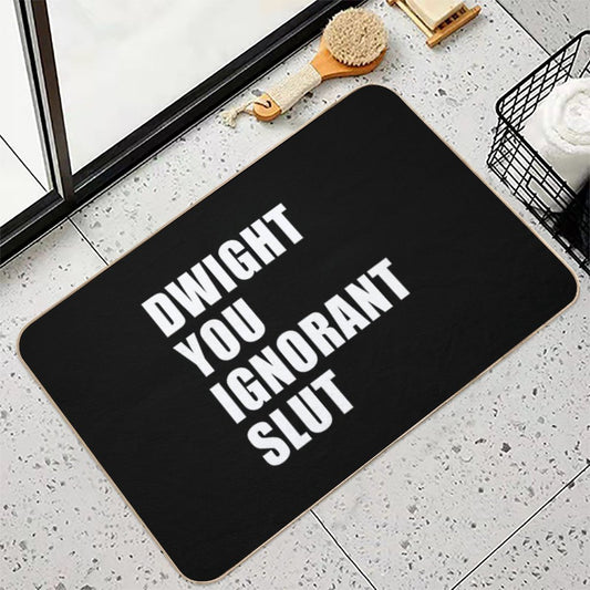 Dwight You Ignorant Slut (Black)  Absorbent Bath Mat