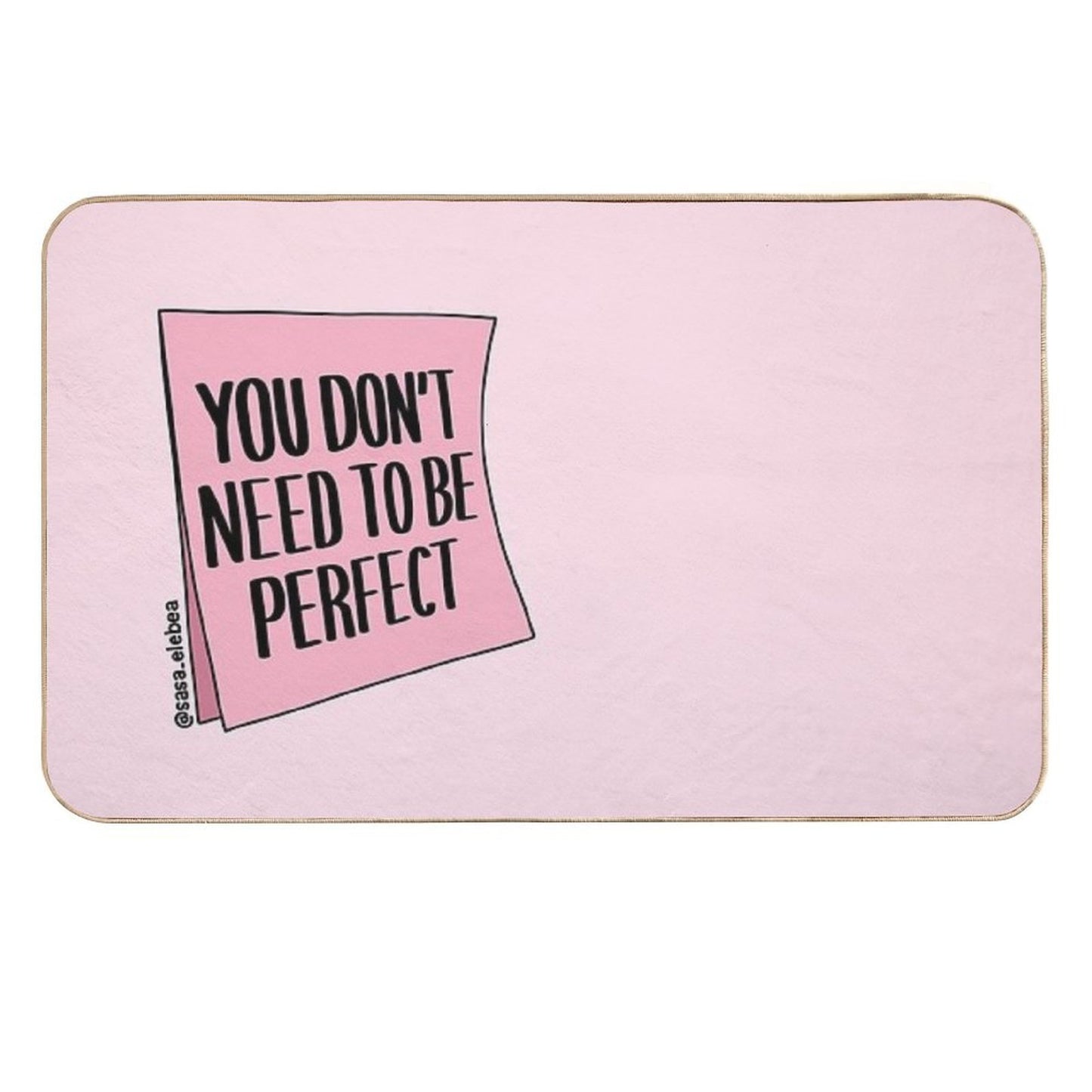 Perfect by Sasa Elebea  Multi-Purpose Bath Mat