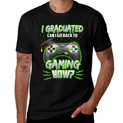 Funny Can I Go Back to Gaming Graduation Video Game Gamer  Cotton T-Shirt