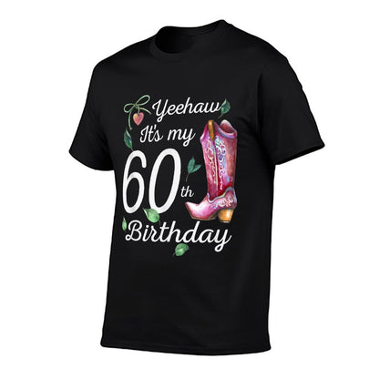 Yeehaw Its My 60th Birthday 60 Year Old Gift Country Cowgirl  Relaxed-fit T-Shirt