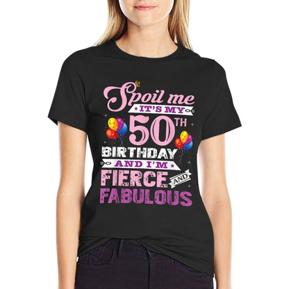 I Am Fierce And Fabulous 50th Birthday  Ribbed Collar T-Shirt