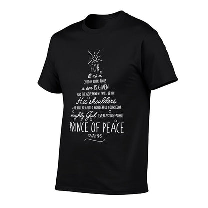 Christmas Bible Verse To Us A Child Is Born Isaiah 9 6 Gift  Trendy Pattern T-Shirt