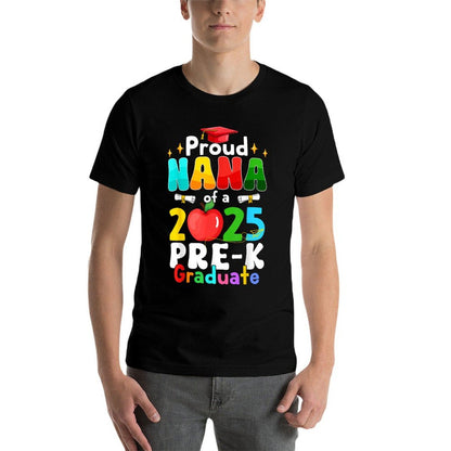 Proud Nana of A 2025 Pre-K Graduate Matching Family Grad  High-quality Stitching T-Shirt