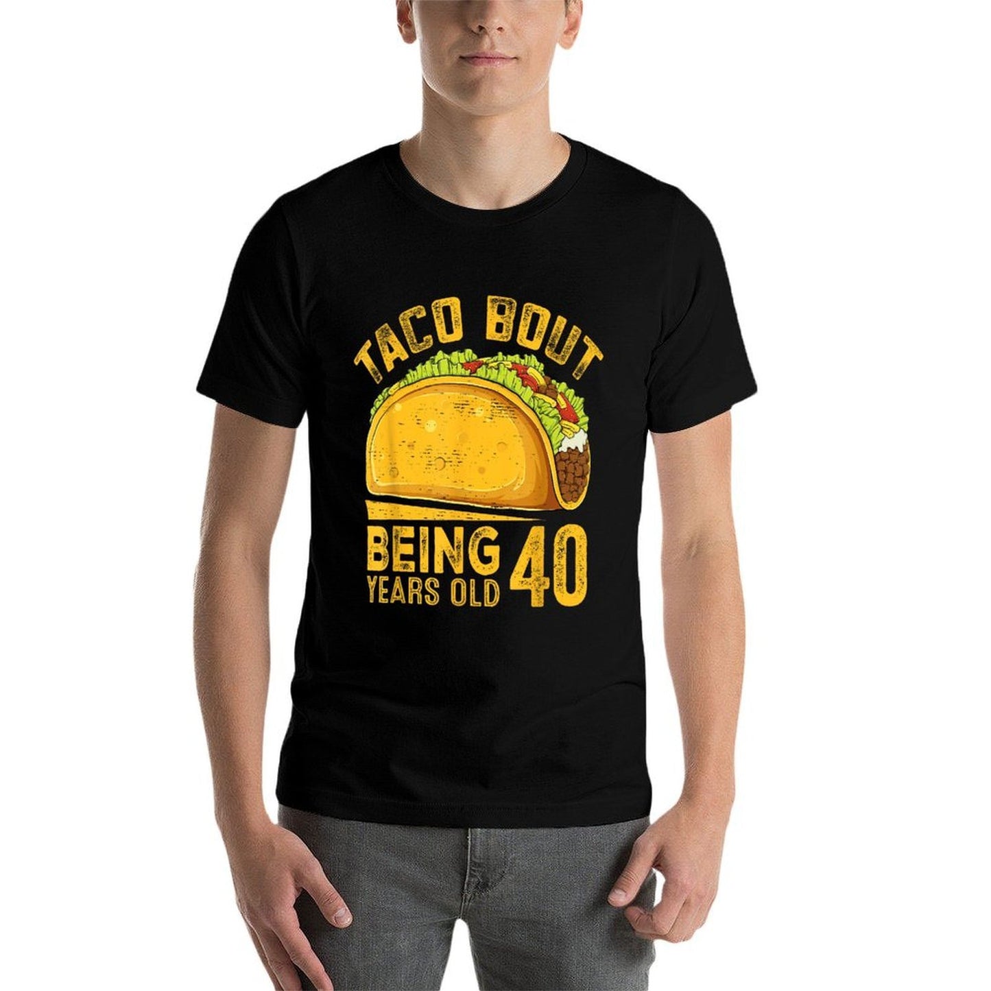 Funny 40th Birthday Taco Bout Being 40 Years Old  High-quality Stitching T-Shirt