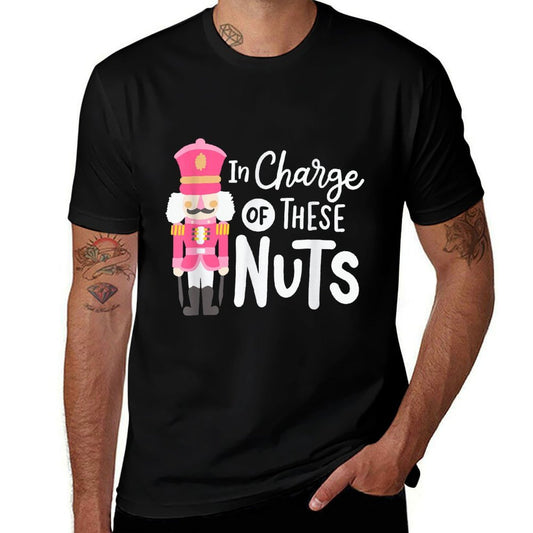 Funny Christmas Nutcracker In Charge Of These Nuts Men  Affordable Price T-Shirt