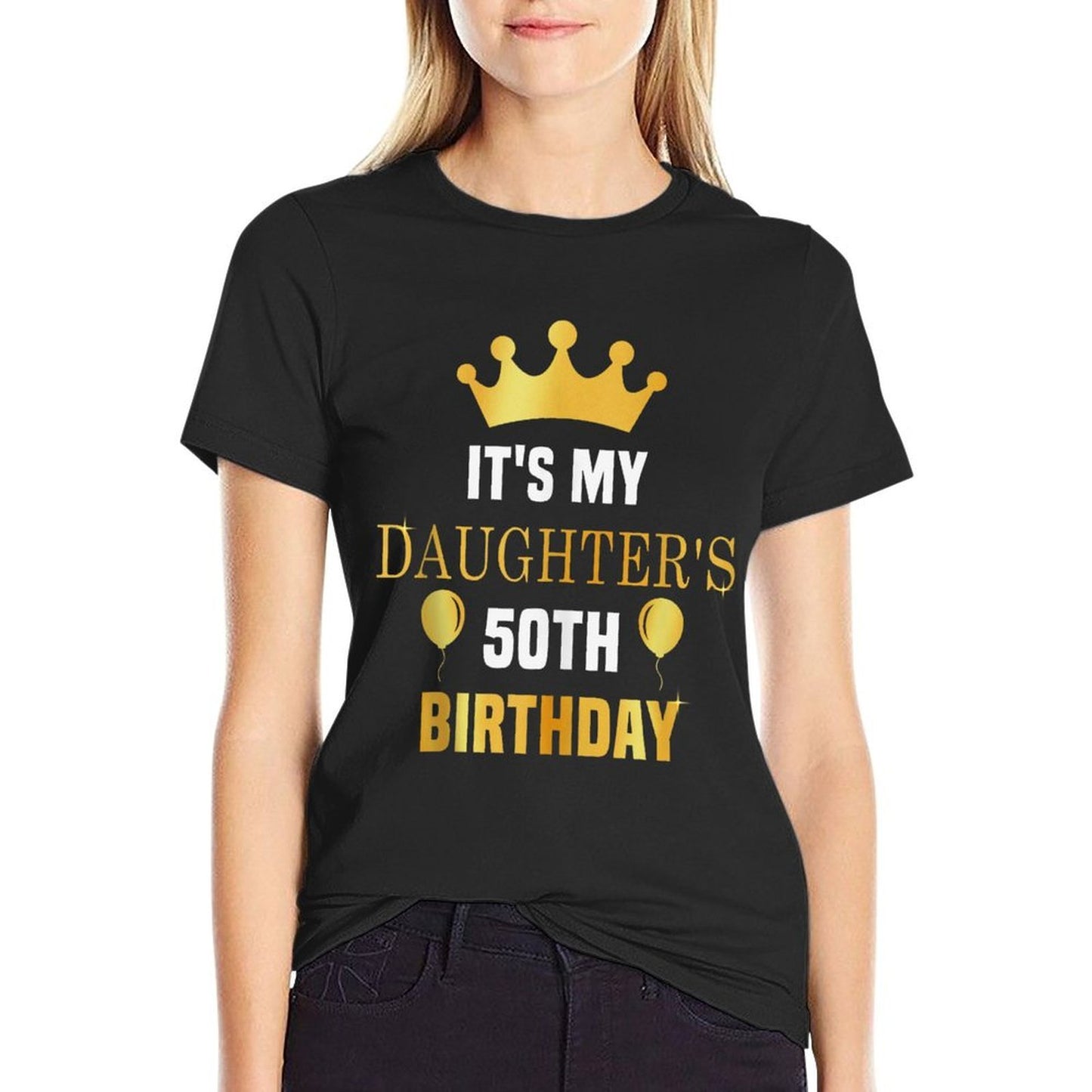Its My Daughter's 50th Birthday 50 Years Old Golden Bday  Ribbed Collar T-Shirt