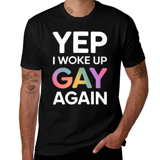 Woke-Up-Gay - Pride-Rainbow-Queer-Gay CSD-Party-LGBTQ  Wrinkle-resistant T-Shirt