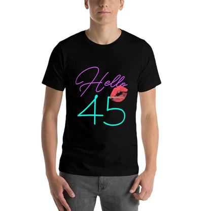 45th Birthday Funny Pink Women Gift  Rolled Sleeves T-Shirt