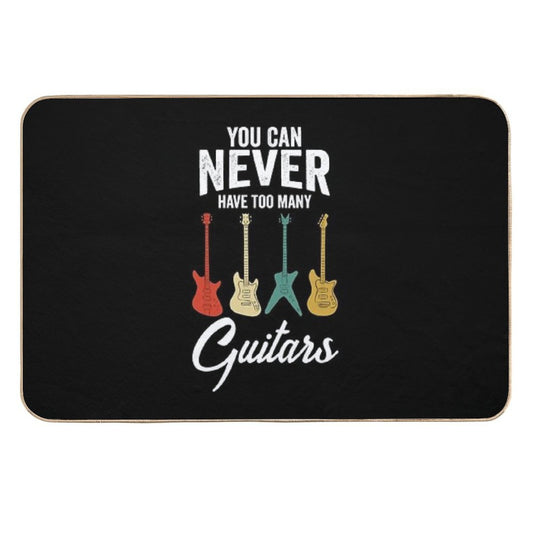 You Can Never Have Too Many Guitars Musician Gift  Versatile Bath Mat