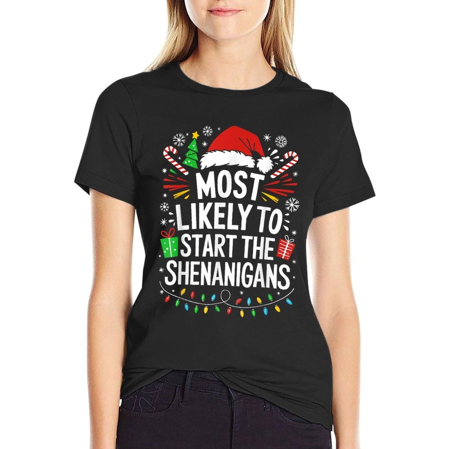 Most Likely To Start The Shenanigans Family Christmas  Slim-fit Cut T-Shirt
