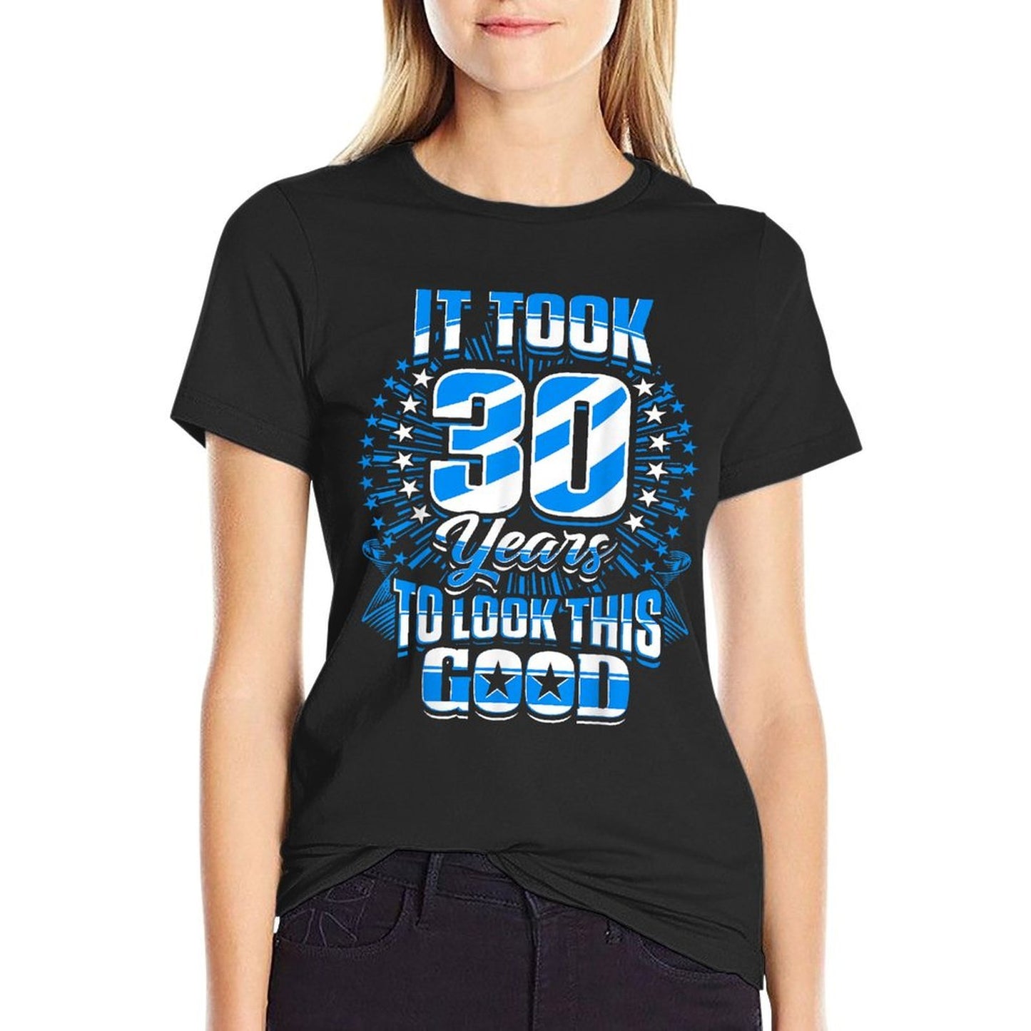 30th Birthdays - It Took 30 Years To Look This Good  Rolled Sleeves T-Shirt