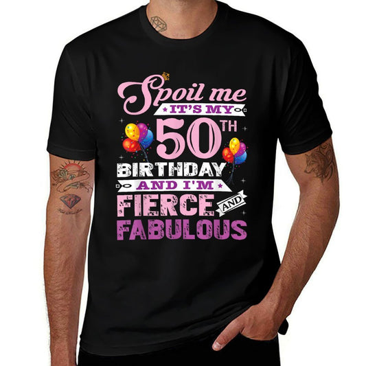 I Am Fierce And Fabulous 50th Birthday  Ribbed Collar T-Shirt