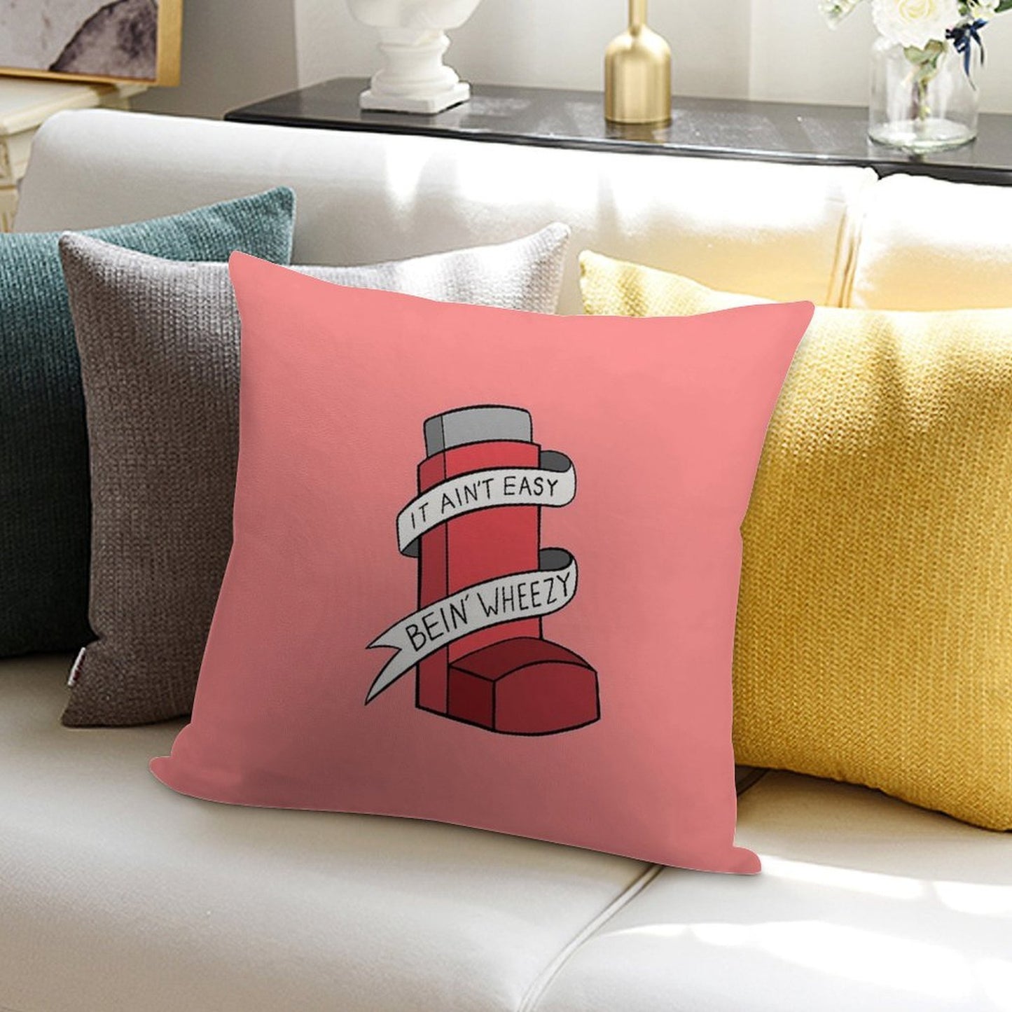 It Ain't Easy Bein' Wheezy (Red) Soft Durable Construction Throw Pillow