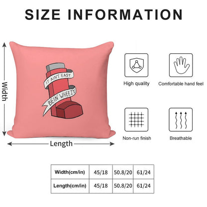 It Ain't Easy Bein' Wheezy (Red) Soft Durable Construction Throw Pillow