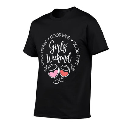 Girls Weekend Trip Vacation Matching Good Friends Wine Time  Quick-drying T-Shirt
