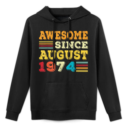 50 Years Old Awesome Since August 1974 50th Birthday Gifts Casual Wear Hoodie