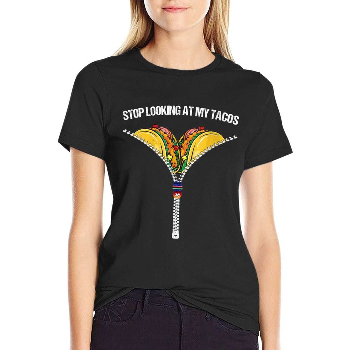 Womens Stop Looking At My Tacos Funny Mexican Fiesta Cinco De Mayo  Slim-fit Cut T-Shirt