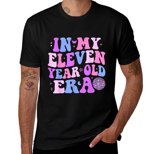In My Eleven Year Old Era Girls Boys 11th Birthday Kids  Breathable T-Shirt