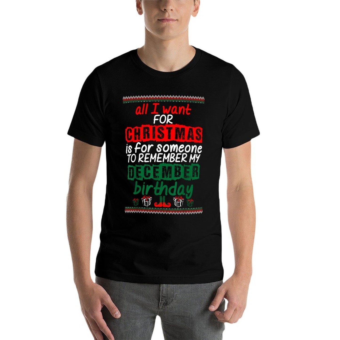 All I Want For Christmas Someone Remember Birthday T Shirt  Breathable T-Shirt