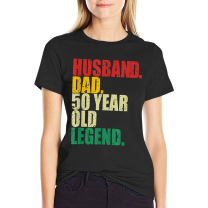 Husband Dad 50 Year Old Legend 50th Birthday Papa Father Comfortable T-Shirt