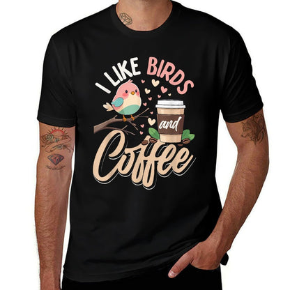 I Like Bird And Coffee Comfortable T-Shirt