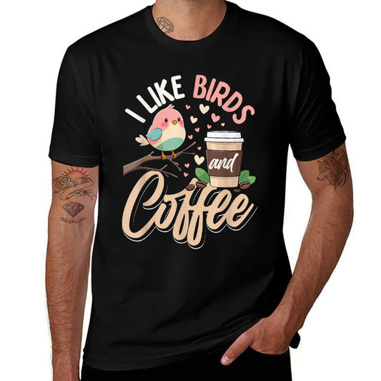 I Like Bird And Coffee Comfortable T-Shirt
