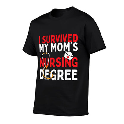 I Survived My Mom&#39;s Nursing Degree Funny Graduation 2025  Ribbed Collar T-Shirt