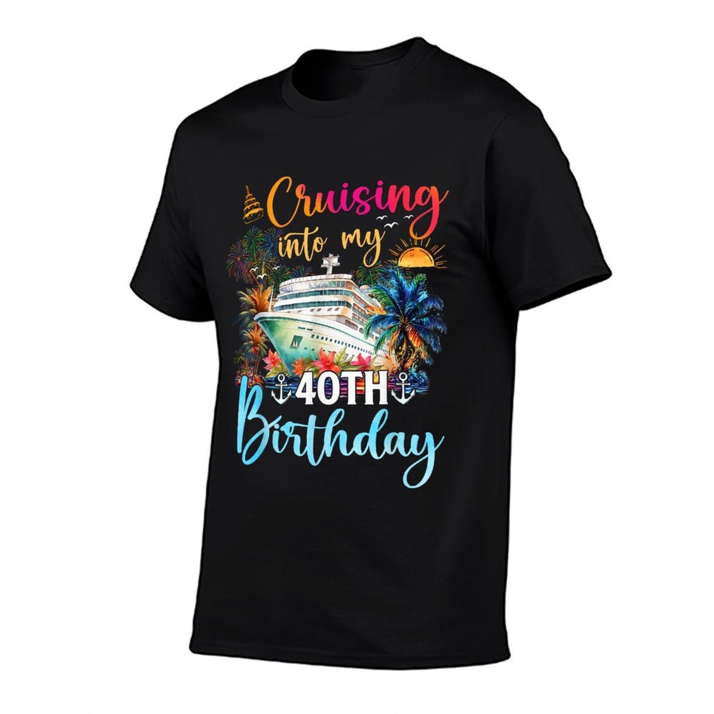 Cruising Into My 40Th Birthday Family Cruise 40 Birthday  Rolled Sleeves T-Shirt