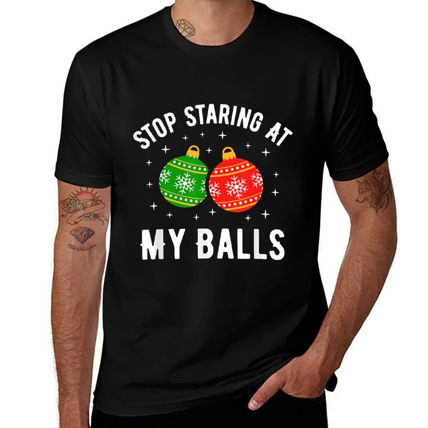 Stop Staring At My Balls Funny Dirty Christmas Adult Humor  Versatile T-Shirt