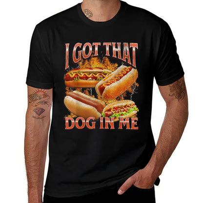 I Got That Dog In Me Funny Hot Dog Glizzy Meme Bootleg Men Women  Stretchy T-Shirt