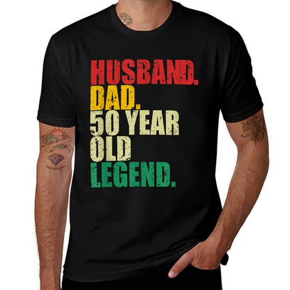 Husband Dad 50 Year Old Legend 50th Birthday Papa Father Comfortable T-Shirt