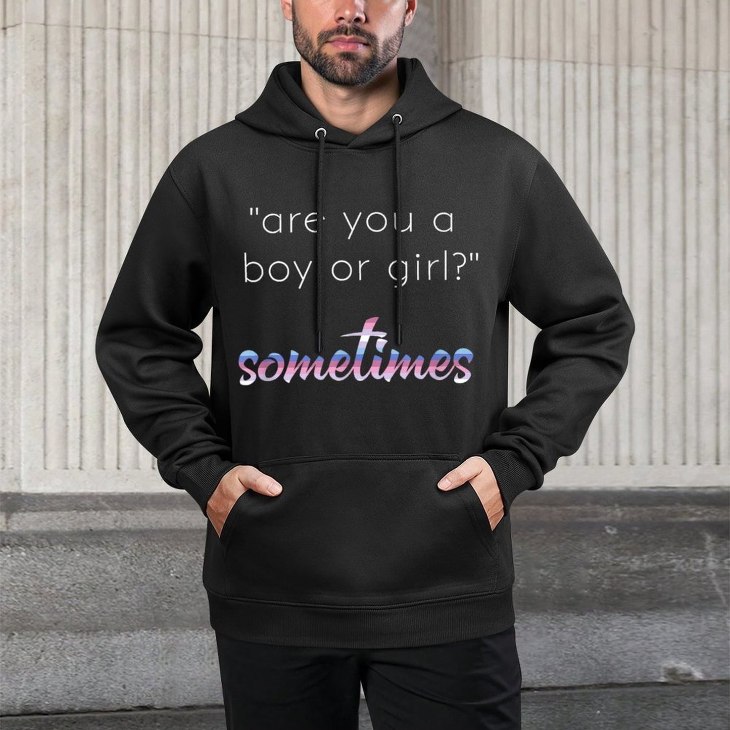 Bigender Pride Bi Gender Boy Or Girl Sometimes Meme All-Day Comfort Hoodie