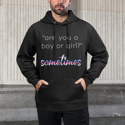 Bigender Pride Bi Gender Boy Or Girl Sometimes Meme All-Day Comfort Hoodie