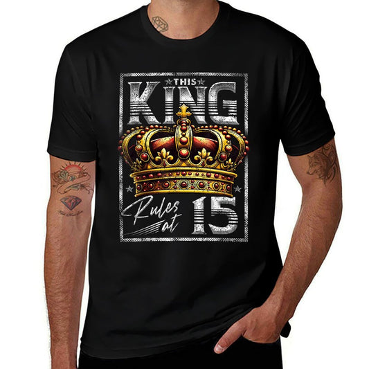 This King Rules at 15 15 Year Old Gifts 15th Birthday  Summer-ready Fabric T-Shirt
