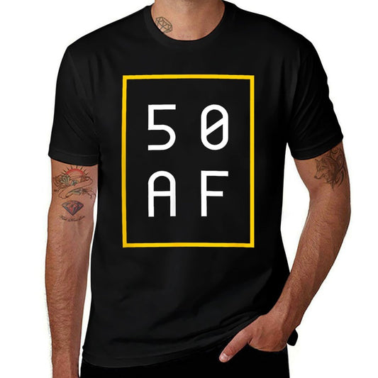 50 AF - 50th Birthday for Men And Women  Wrinkle-resistant T-Shirt