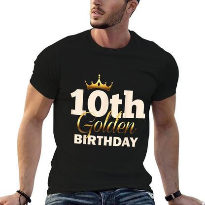 10th Golden Birthday Age Crown 10 Year Old Funny B-Day  Odor-resistant T-Shirt