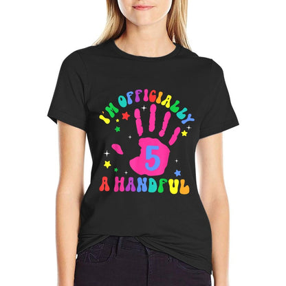Kids I'm Officially A Handful Five 5th Birthday Girls Boys  Cotton T-Shirt