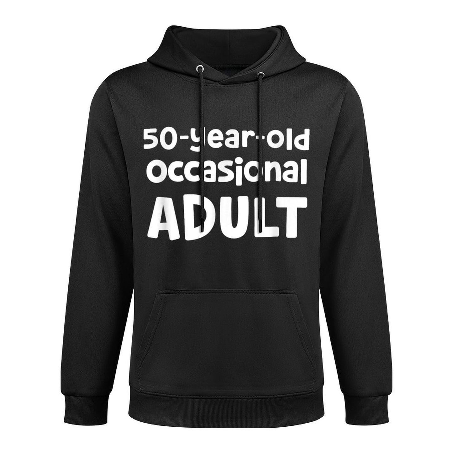 50-Year-Old Occasional Adult Sarcasm Funny 50th Birthday Medium-Weight Fabric Hoodie