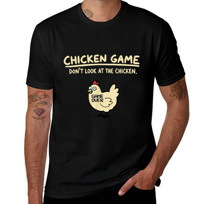 Chicken Game Dont Look At The Chicken  Easy-care T-Shirt