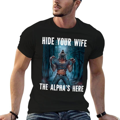 Hide Your Wife The Alphas Here Wolf Ripping Meme  Polyester Blend T-Shirt